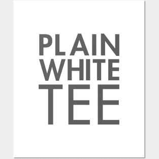 Plain White Tee Posters and Art